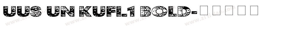 UUS UN KUFI_1 Bold字体转换